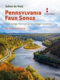 Pennsylvania Faux Songs (Concert Band Score & Parts)